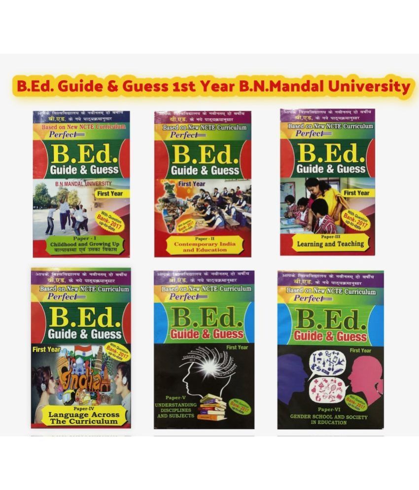     			A Complete B.Ed Guide & Question Bank For First Year (Set Of 6 Books) B.N.MANDAL UNIVERSITY Based On New NCTE Curriculum