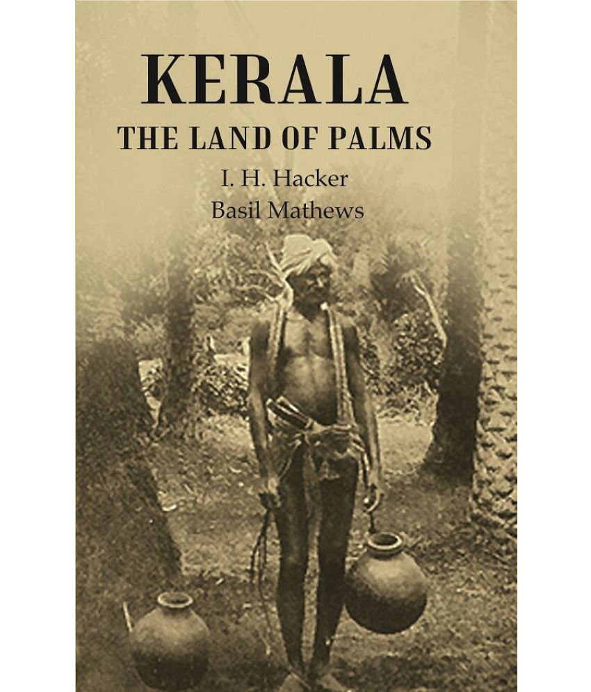     			Kerala the Land of Palms [hardcover]