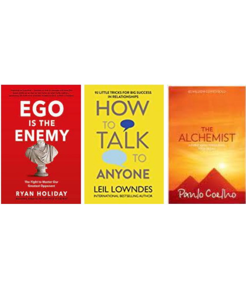     			Ego Is the Enemy + How ToTalk Anyone + The Alchemist