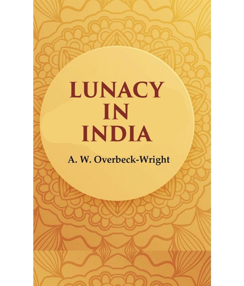     			Lunacy in India [Hardcover]