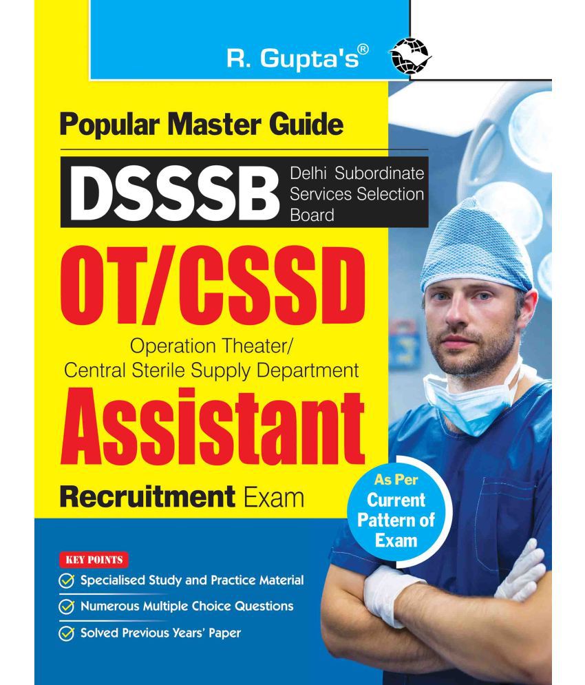     			DSSSB : OT/CSSD Assistant Recruitment Exam Guide