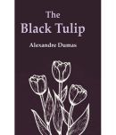 The Black Tulip [Hardcover]