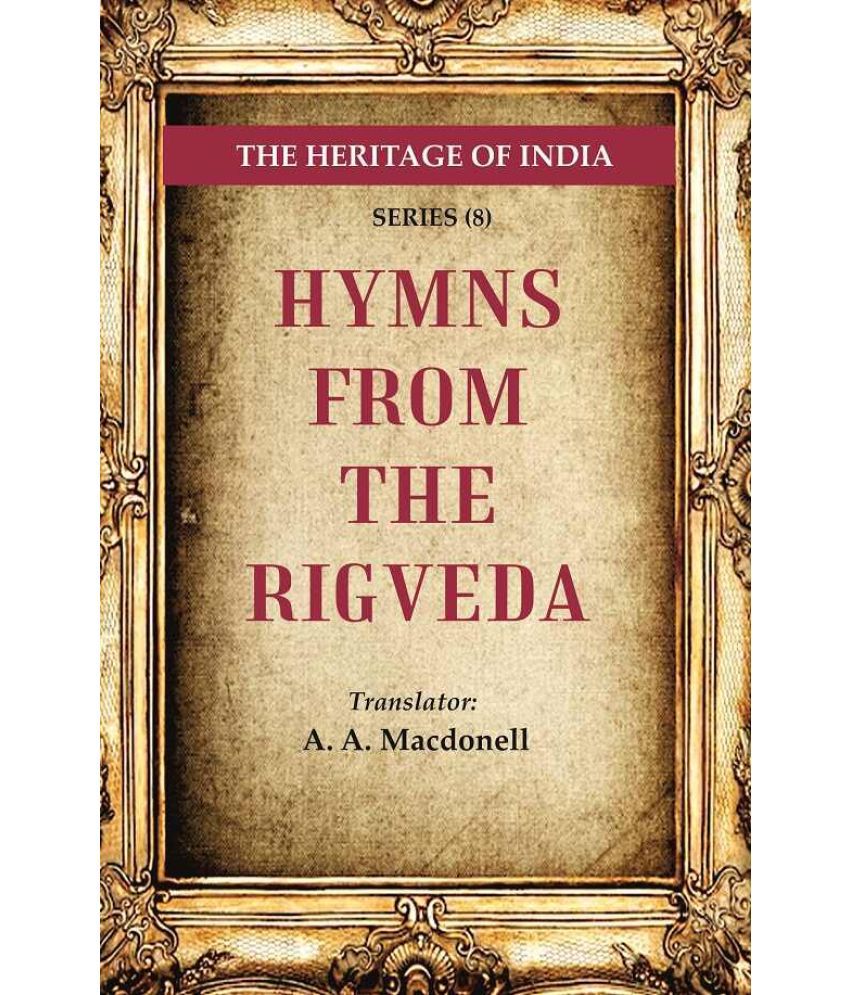     			The Heritage of India Series (8); Hymns from the Rigveda [Hardcover]