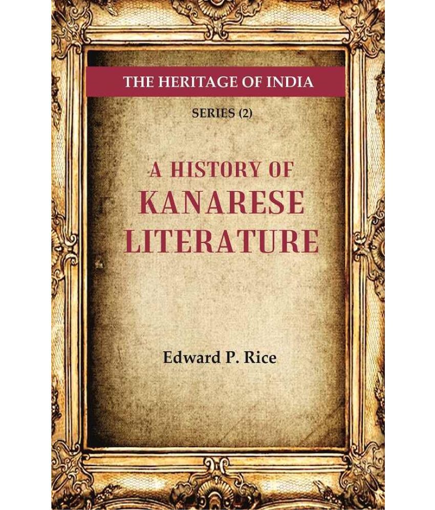     			The Heritage of India Series (2); A History of Kanarese Literature