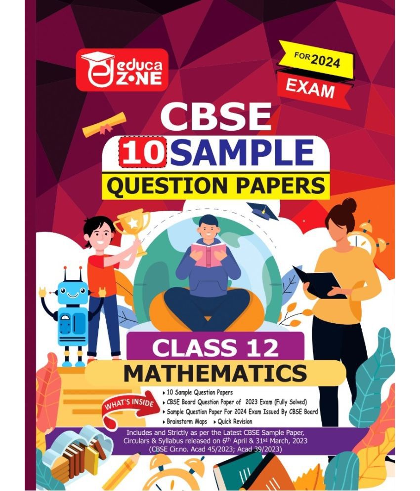     			Educazone CBSE 10 Sample Questions Papers Class 12 Mathematics Book (For Board Exam 2024)