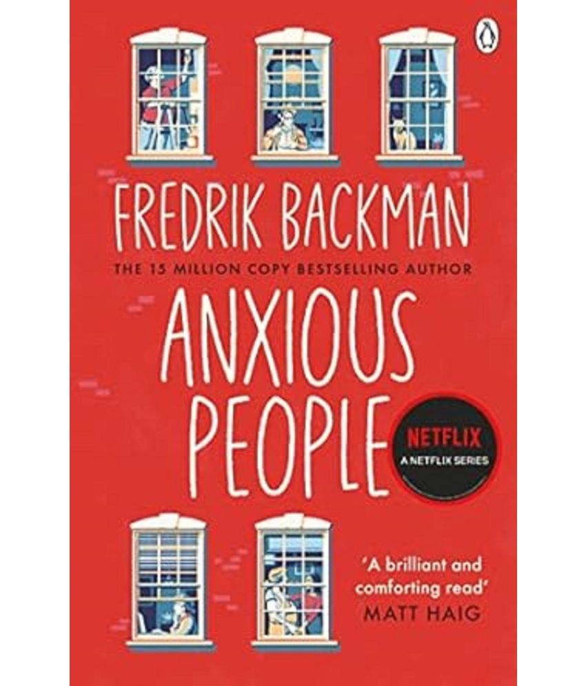     			Anxious People: The No. 1 New York Times bestseller, now a Netflix TV Series Paperback Edition