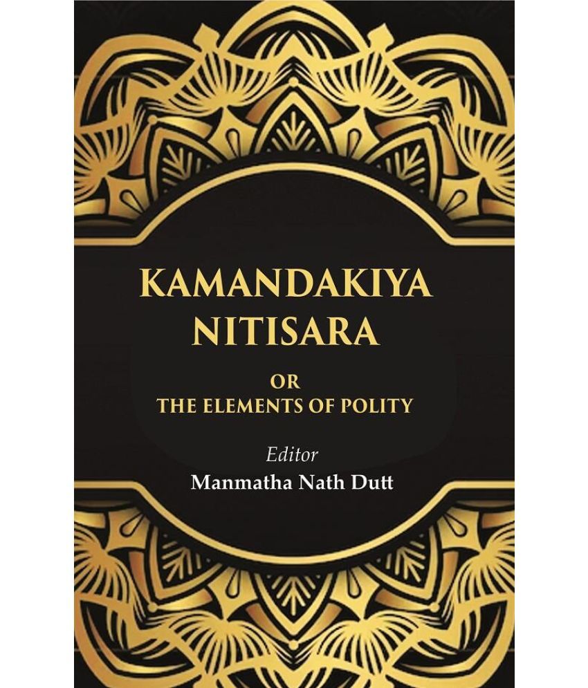     			Kamandakiya Nitisara: Or the Elements of Polity [Hardcover]