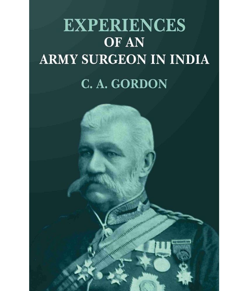     			Experiences of an army surgeon in India [Hardcover]