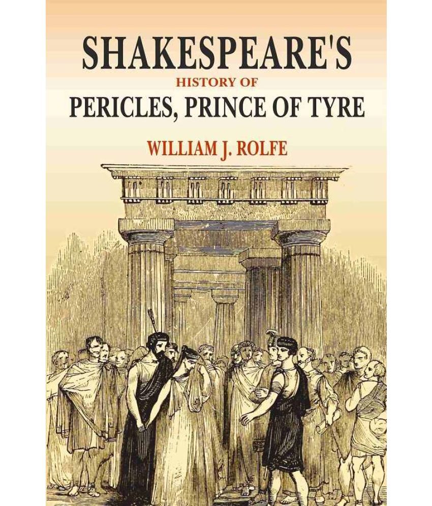     			Shakespeare's History of Pericles, Prince of Tyre [Hardcover]