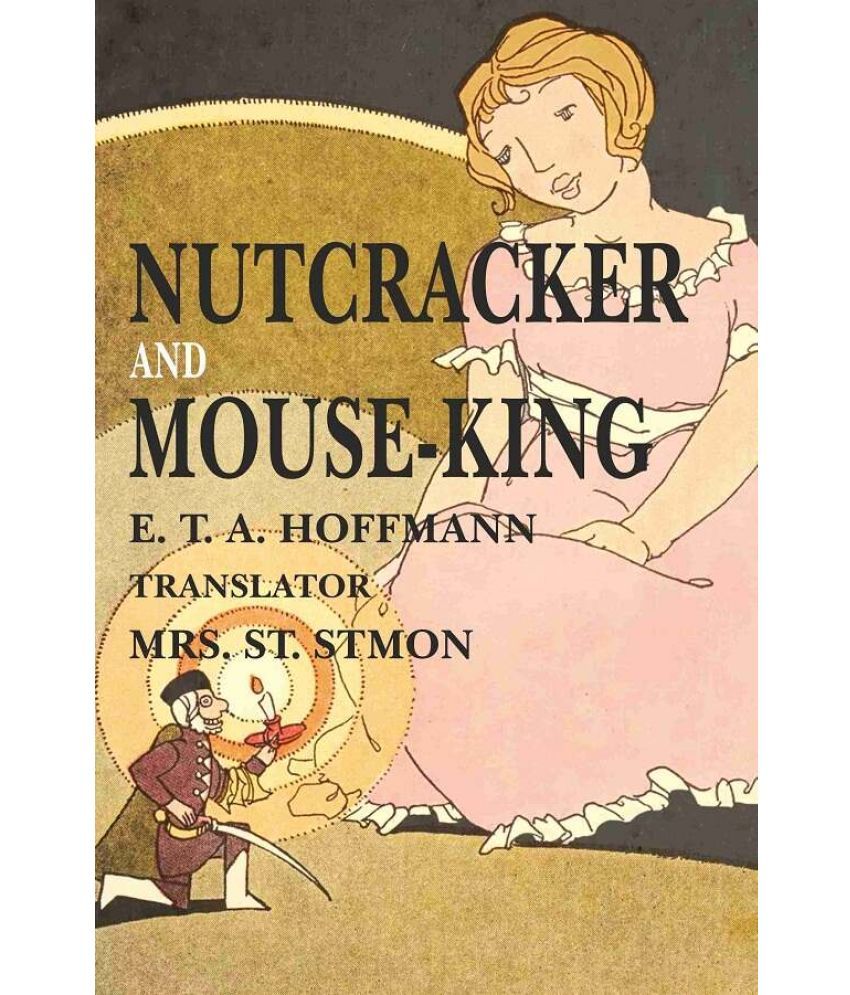     			Nutcracker and Mouse- King [Hardcover]