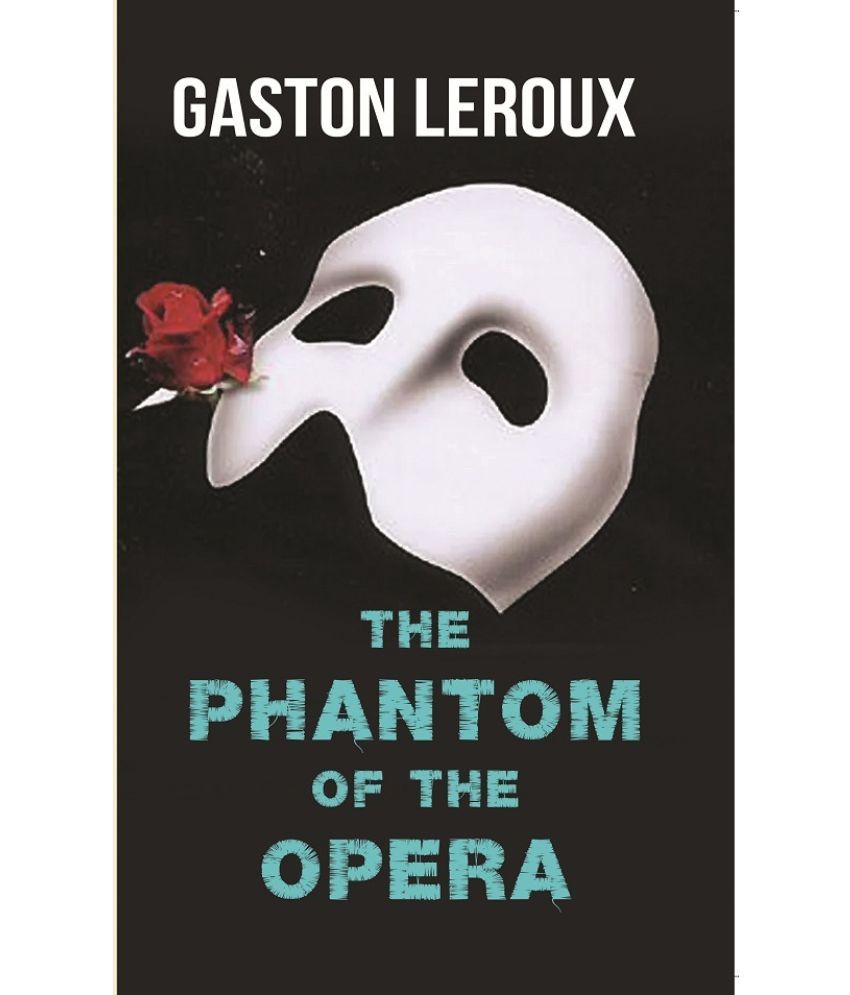     			The Phantom of the Opera