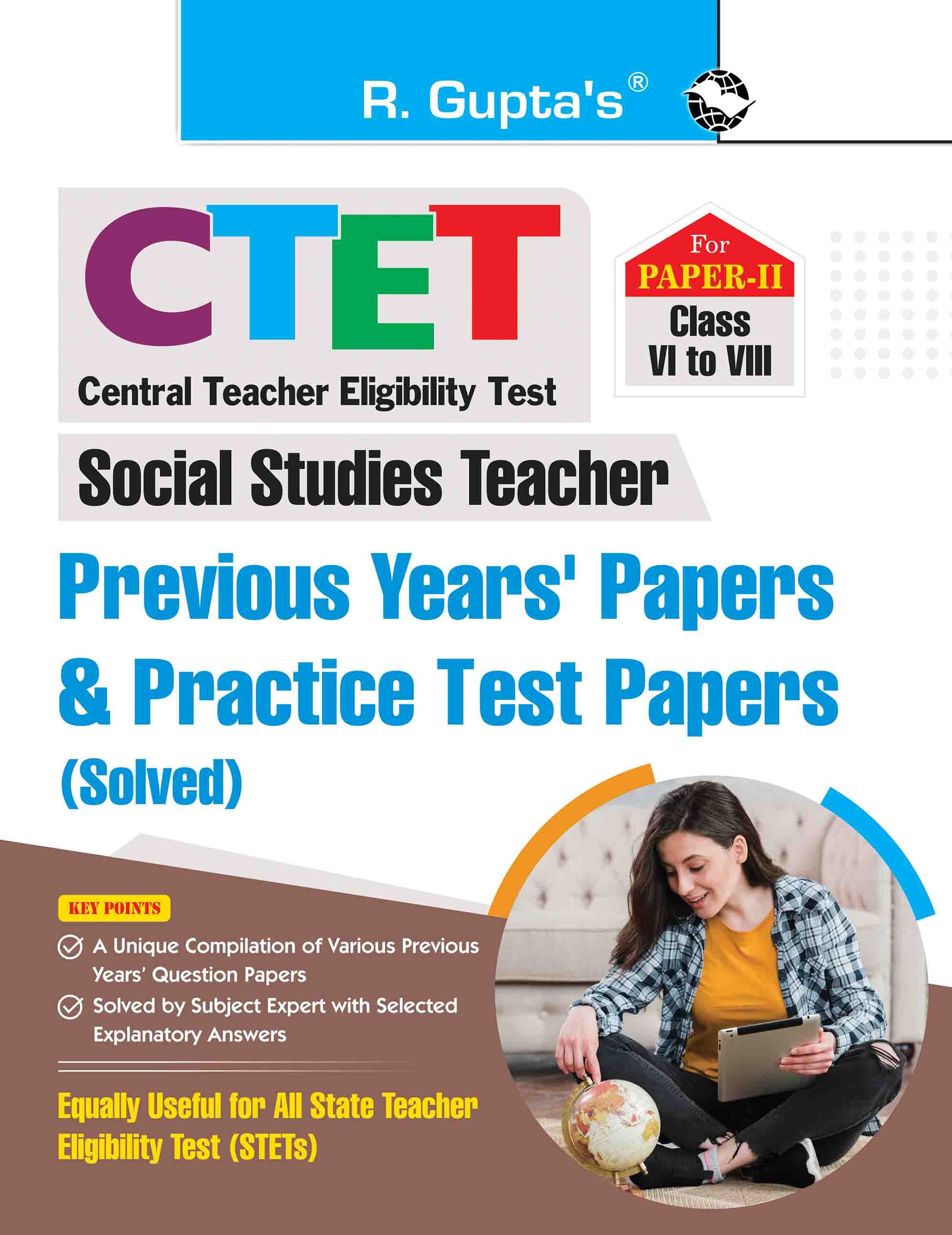     			CTET : Paper-II (Class VI to VIII) Social Studies Teacher Posts - Previous Years' Papers & Practice Test Papers (Solved)