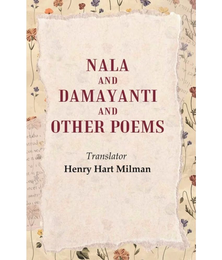     			Nala and Damayanti and Other Poems