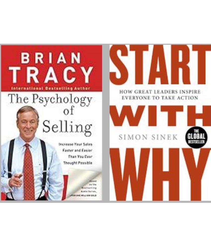     			The Psychology Of Selling + Start With Why