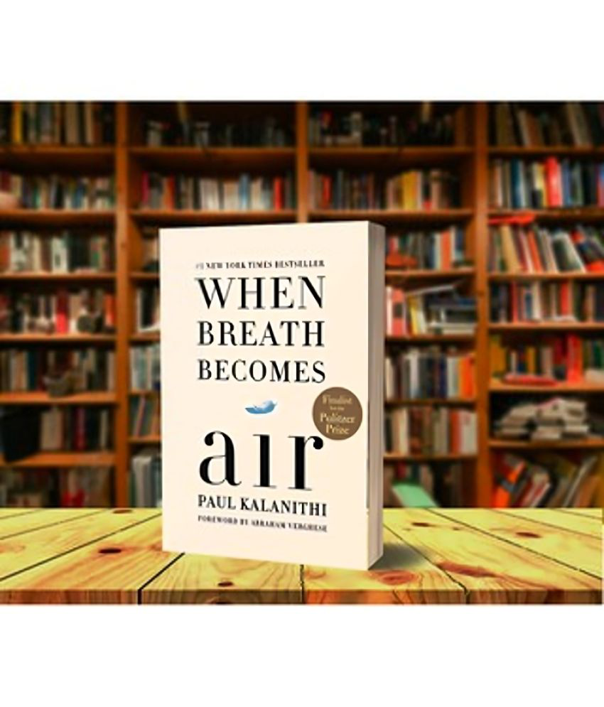     			When Breath Becomes Air