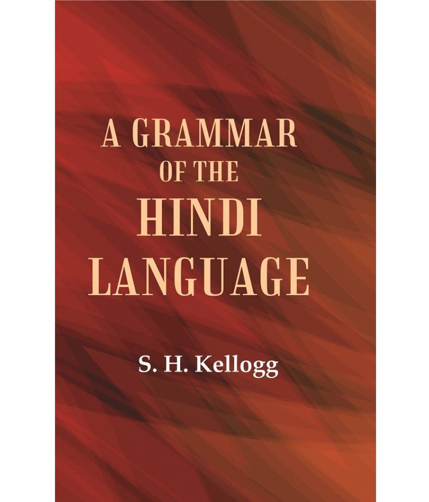     			A Grammar of the Hindi Language