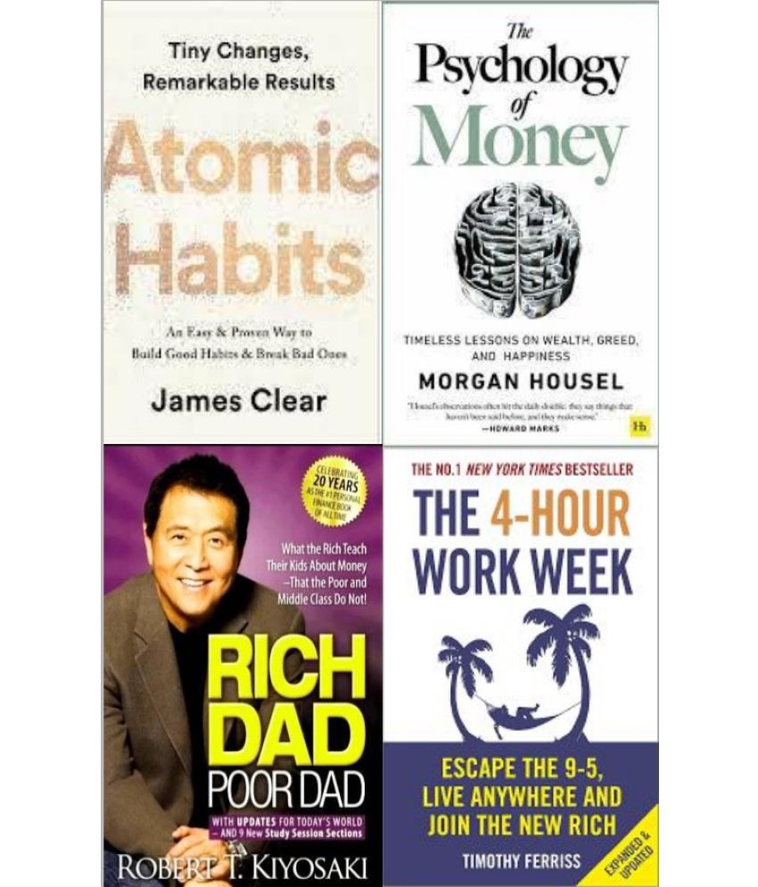     			Atomic Habits + The Psychology of Money + Rich Dad Poor Dad + The 4-Hour Work Week