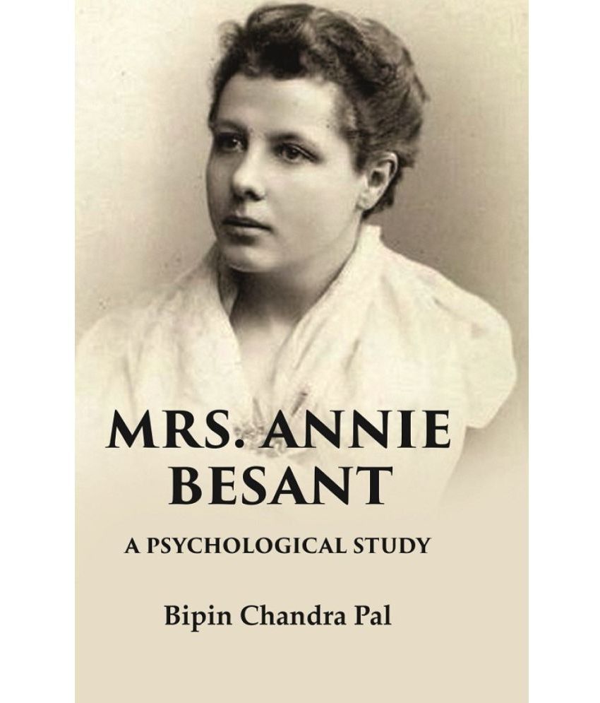     			Mrs. Annie Besant A Psychological Study [Hardcover]