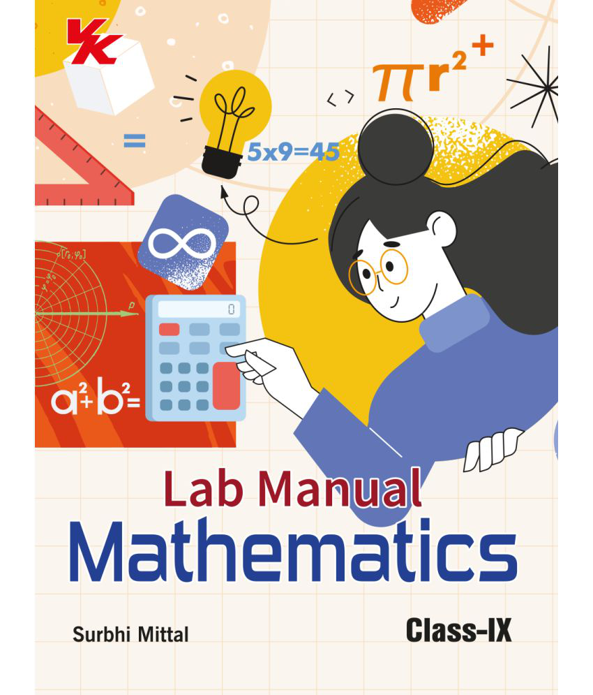     			Lab Manual Mathematics (PB) Without Worksheet  | For Class 9  | CBSE Based  | NCERT Based  | 2024 Edition