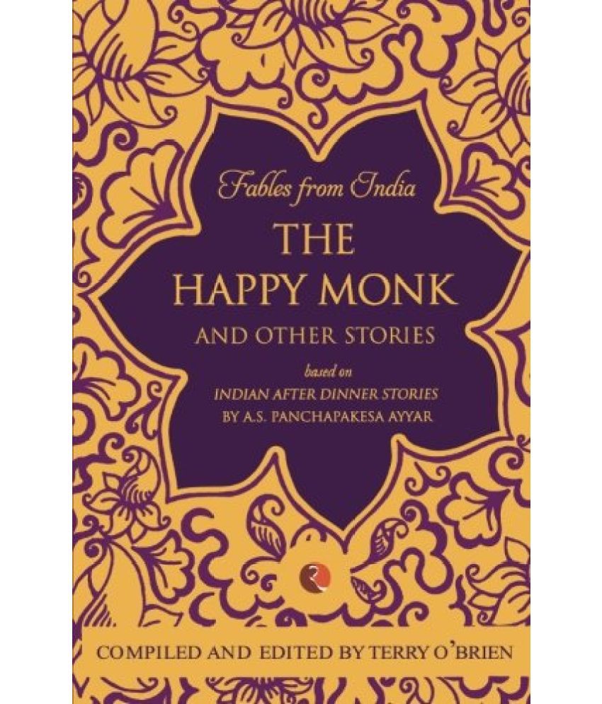     			Fables from India the happy monk