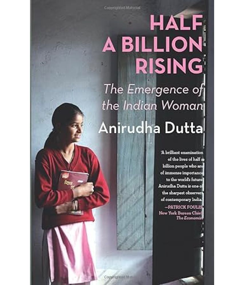     			Half a Billion Rising: The Emergence of the Indian Woman