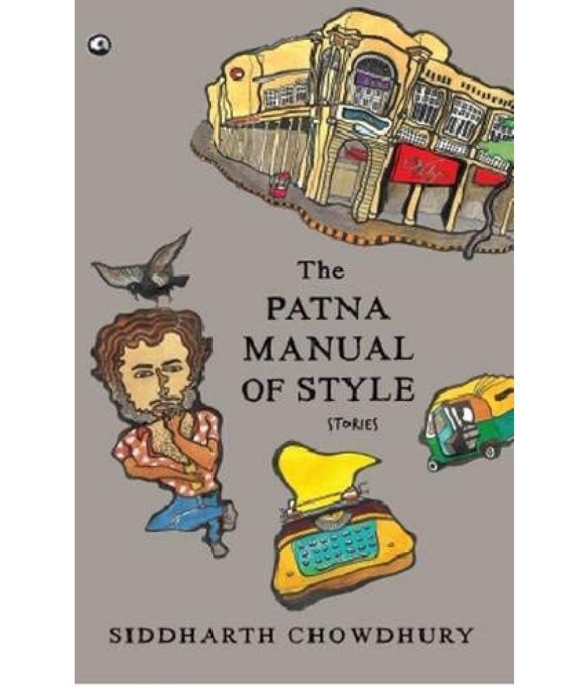     			The Patna Manual of Style: Stories