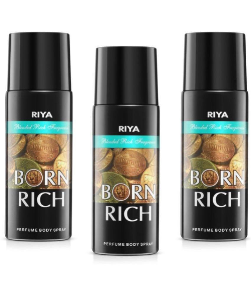     			Riya Born Rich Deodorant Spray & Perfume For Unisex 450 ( Pack of 3 )