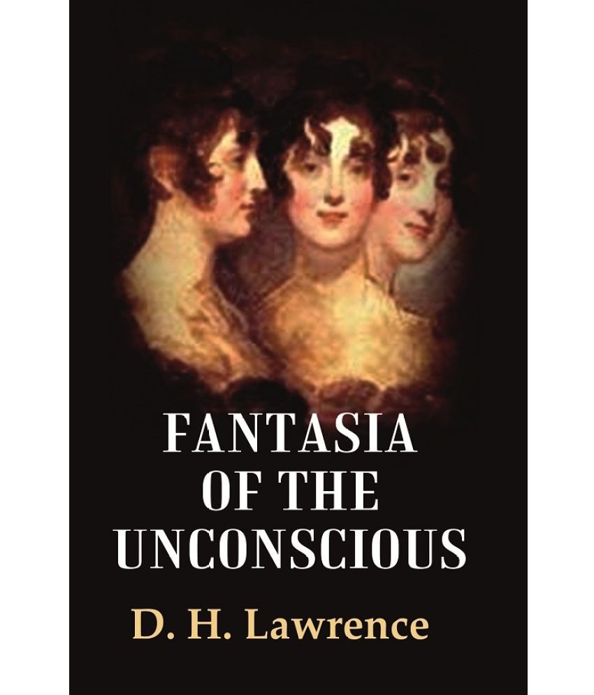     			Fantasia of the Unconscious [Hardcover]