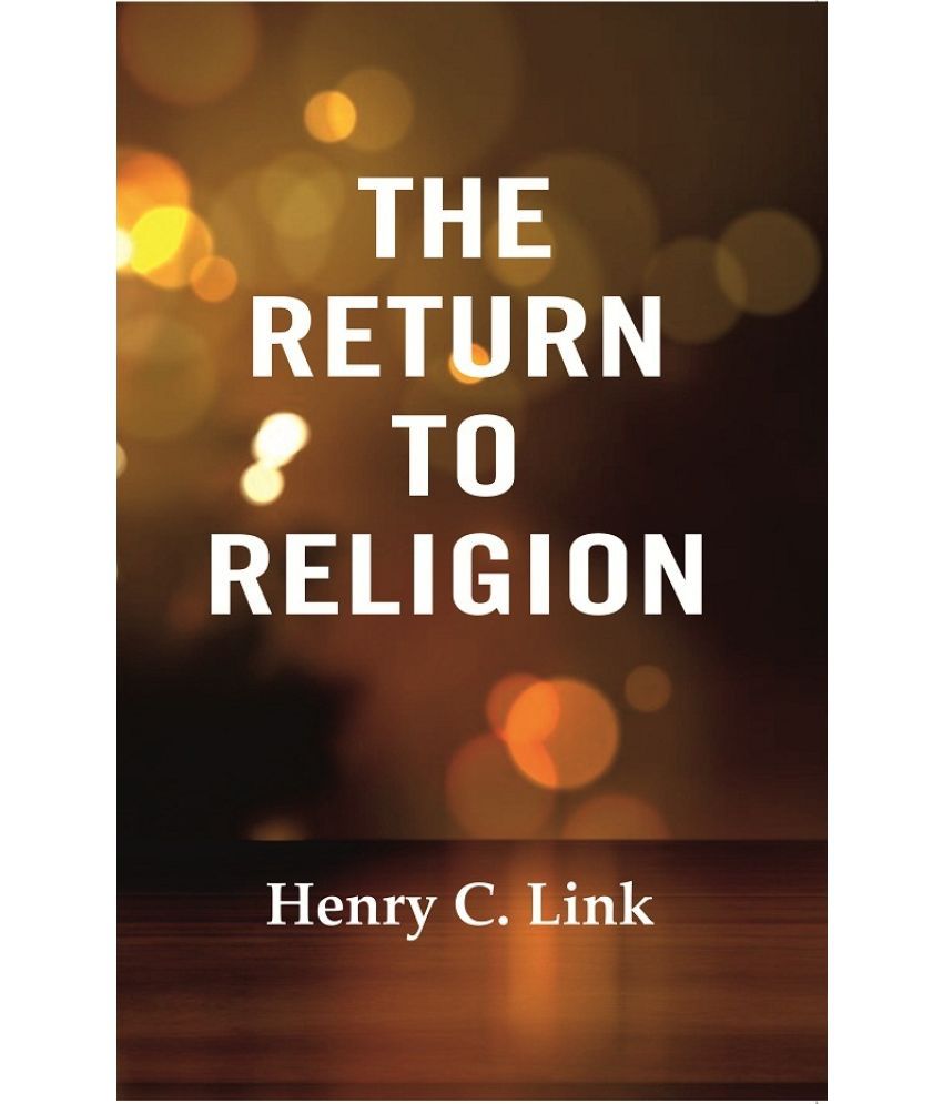     			The Return to Religion [Hardcover]