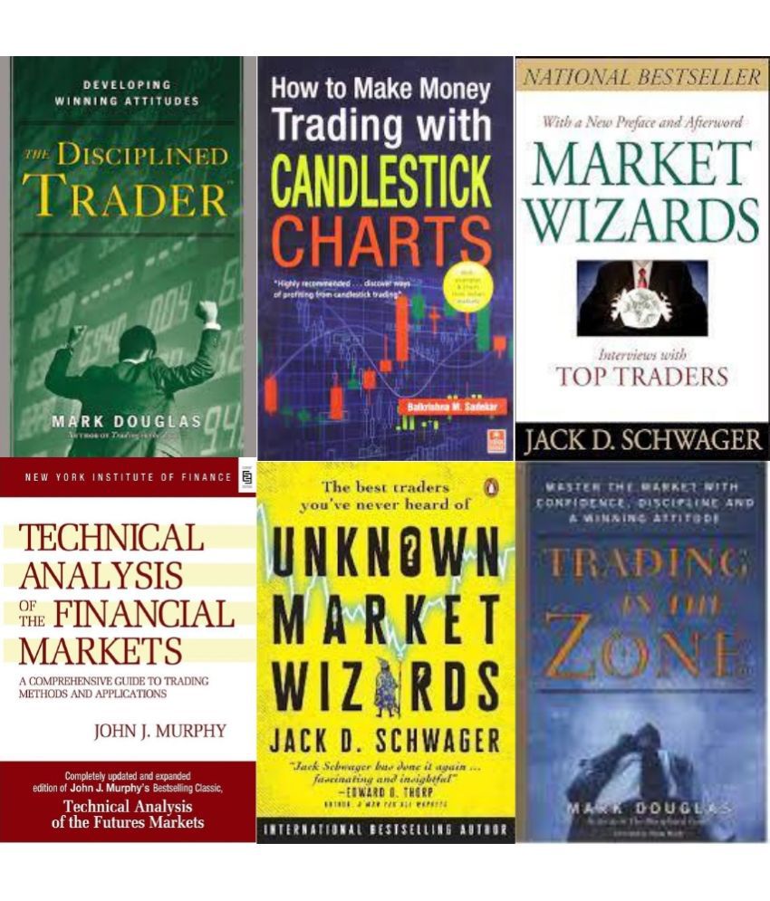     			Unknown Market Wizards + The Disciplined Trader + How to Make Money Trading with Candlestick Charts + Trading In The Zone + Technical Analysis of the Financial Markets + Market Wizards