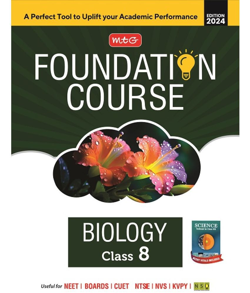     			MTG Foundation Course Class 8 Biology Book For IIT JEE, NEET, NSO Olympiad, NTSE, NVS, KVPY & Boards Exam | Based on NCERT Latest Pattern 2024-25