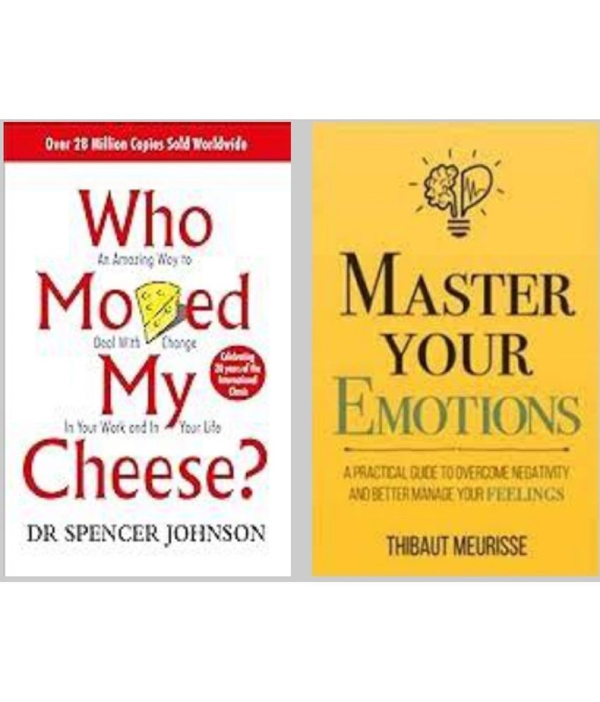     			Who Moved My Cheese? + Master Yours Emotions