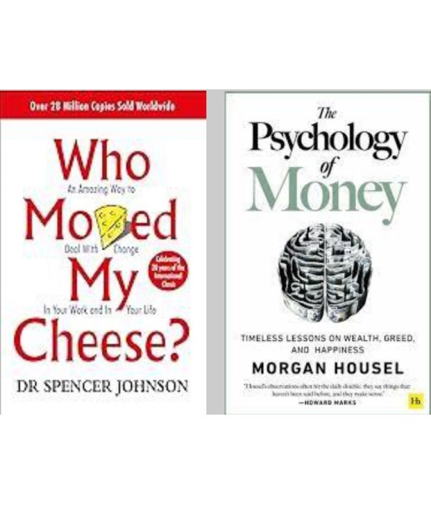     			Who Moved My Cheese? + The Psychology of Money