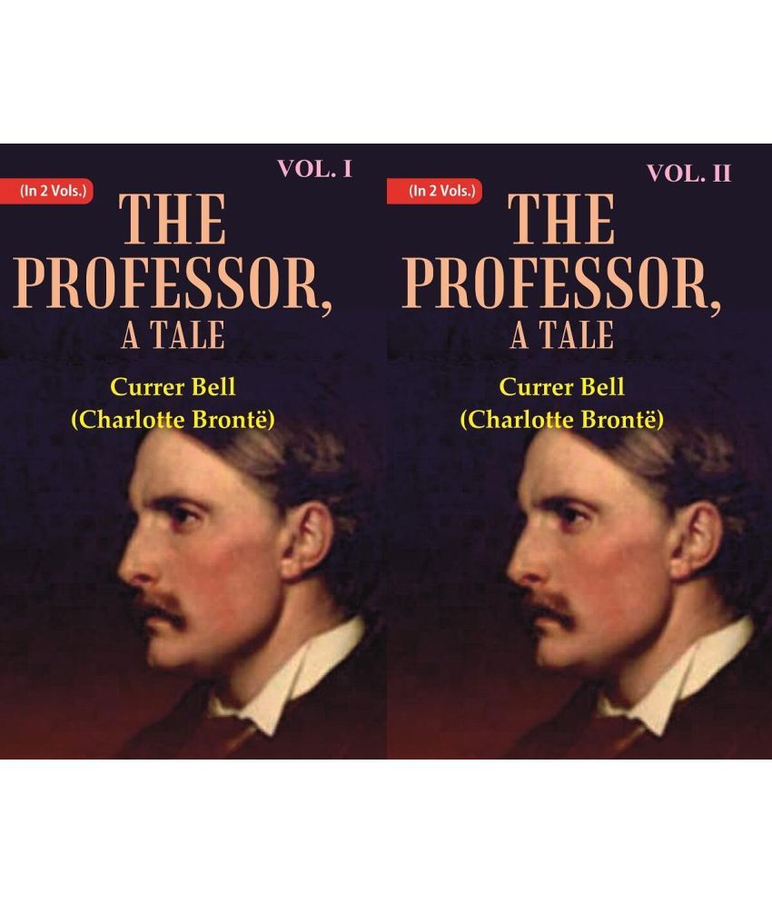     			The Professor, A Tale Volume In 2 Vols (Set)