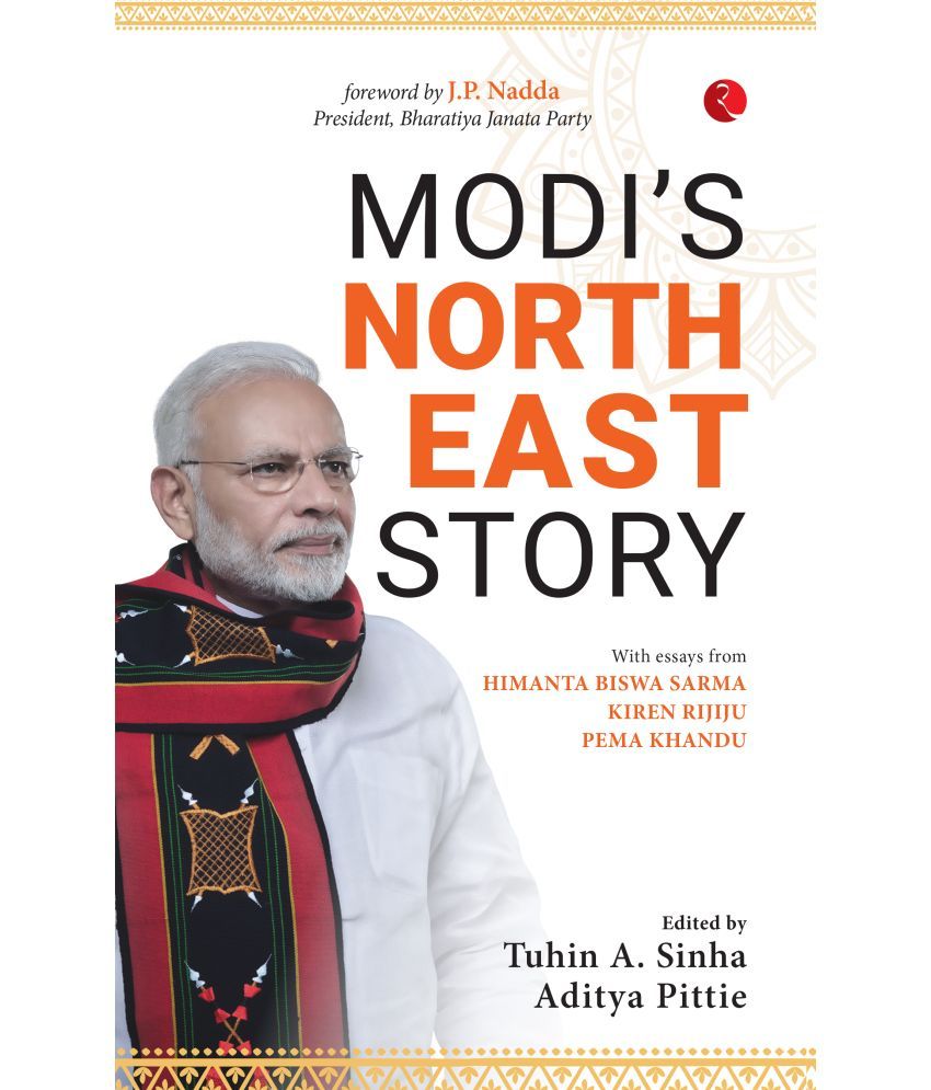     			MODI’S NORTHEAST STORY