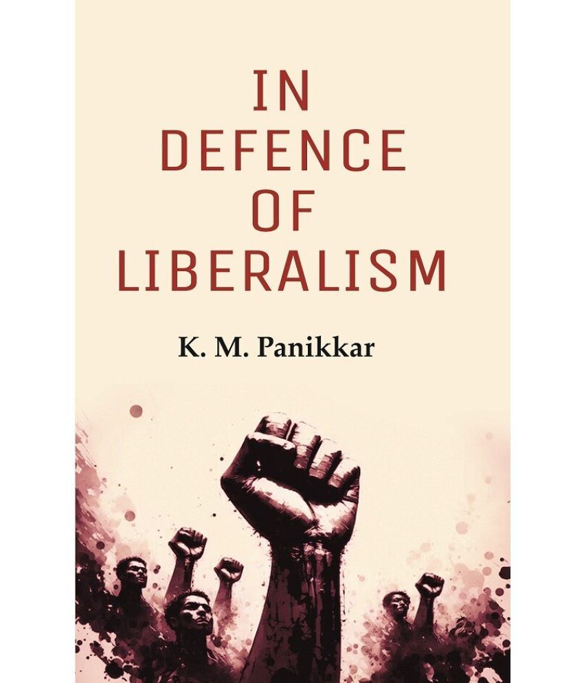     			In Defence of Liberalism [Hardcover]