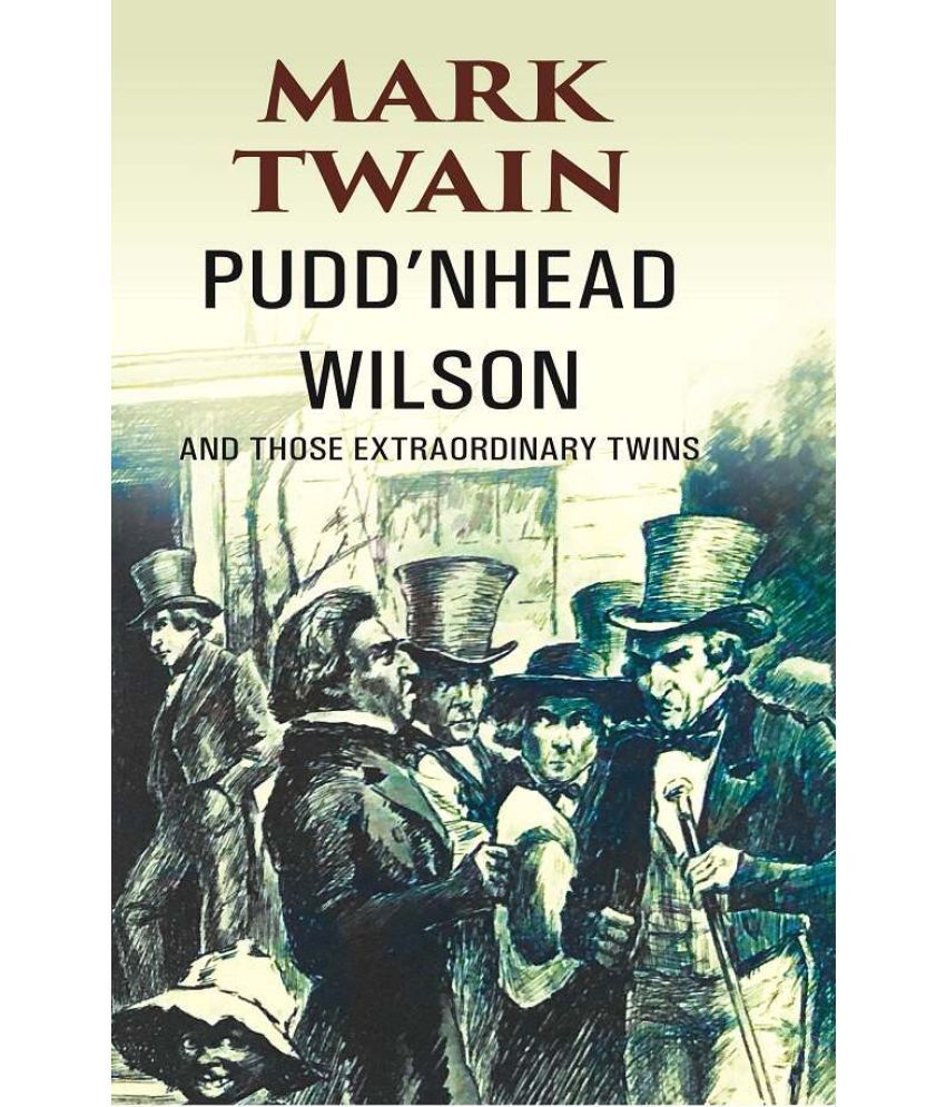     			Pudd’nhead Wilson and those Extraordinary Twins [Hardcover]