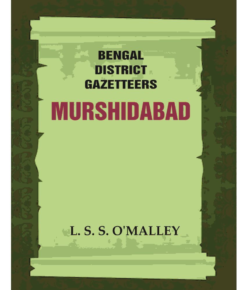     			Bengal District Gazetteers: Murshidabad [Hardcover]