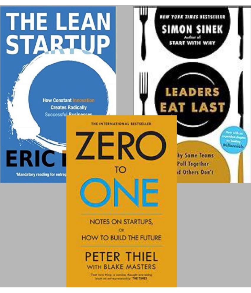     			The Lean Startup + Leader Eat Last + Zero To One