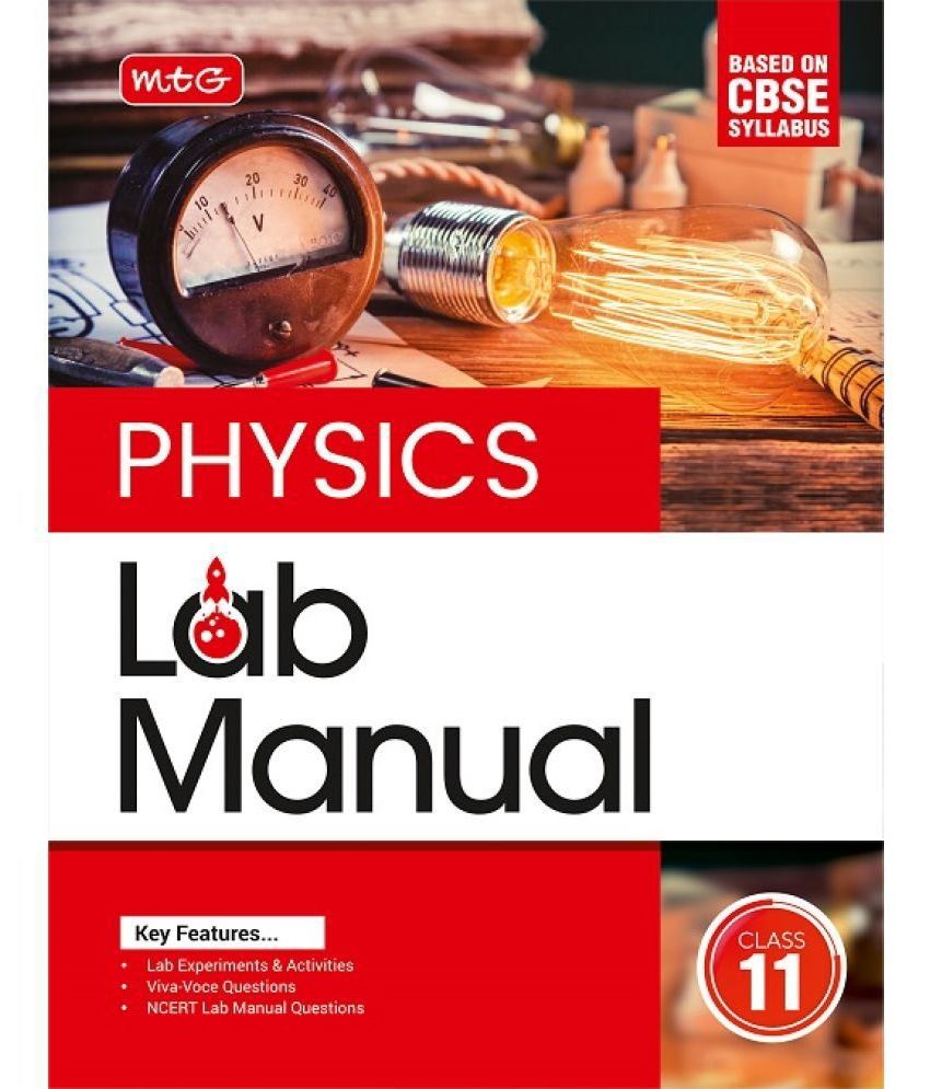     			MTG Lab Manual Class 11 Physics Book | Based on CBSE Syllabus | Lab Experiments, Voce Question & NCERT Lab Manual Question For 2024-25 Exam