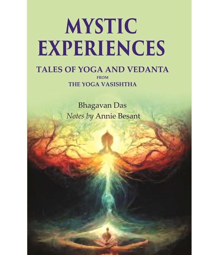     			Mystic Experiences Tales of Yoga and Vedanta: From the Yoga Vasishtha [Hardcover]