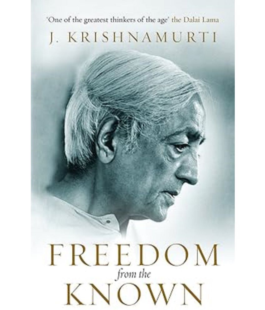     			Freedom from the Known (l) [Paperback] Krishnamurti, J Paperback – 1 July 2020
