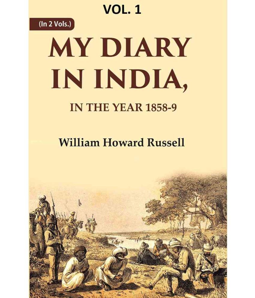     			My diary in India: In the year 1858-9 1st
