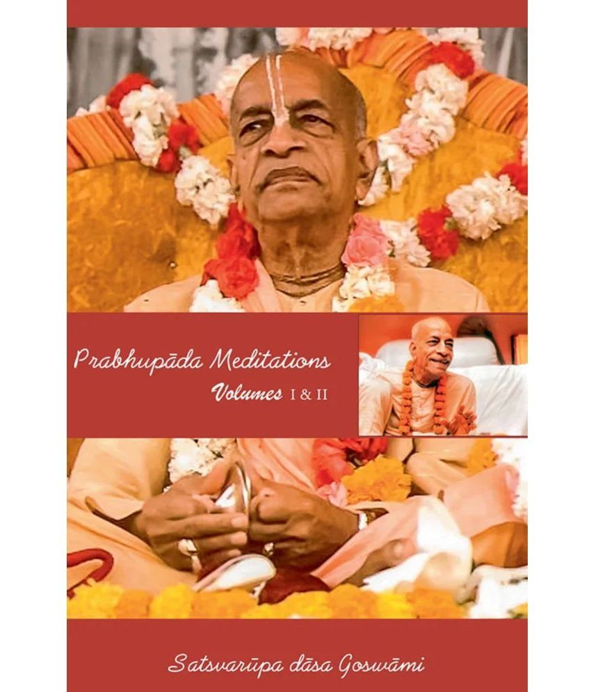     			Prabhupada Meditations (Volumes I & II)