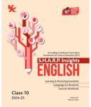 S.H.A.R.P. Insights for English (CORE) Exercise Workbook for Class 10 CBSE 2024-25 by Parijat Jain (IIT-D, IIM-A) & Maanya Gupta (IIM-A)