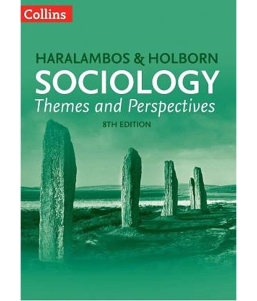     			Haralambos & Holborn Sociology:Themes And Perspectives