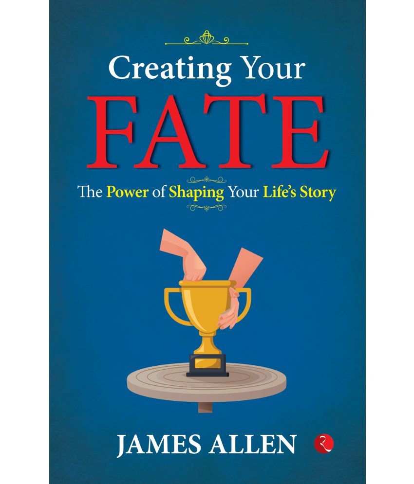     			Creating Your Fate: The Power of Shaping Your Life’s Story