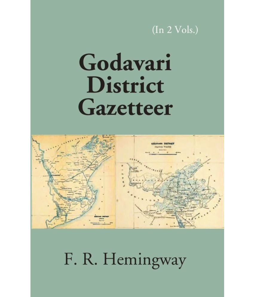     			Madras District Gazetteers: Godavari District Gazetteer 8th, Vol. 1st [Hardcover]