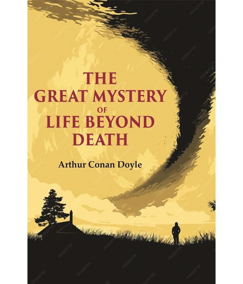     			The Great Mystery of Life Beyond Death [Hardcover]
