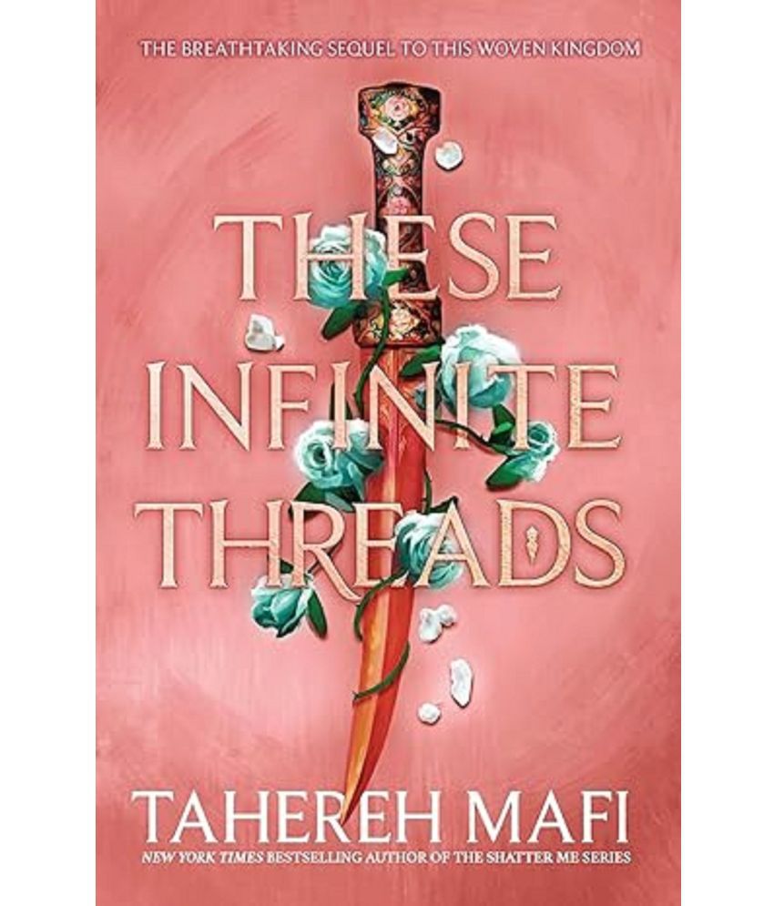     			These Infinite Threads (This Woven Kingdom) Paperback – Import, 10 March 2023